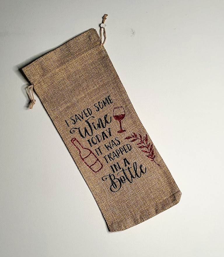 Personalised Wine Bag in Black text with Hints of red "I save some wine today, it was trapped in a bottle"